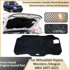 Front Hood Engine For Mitsubishi Pajero Montero Shogun V83 87 88 93 97 98W 2018 2019 2020 2007-2021 Soundproof Mat Accessorie